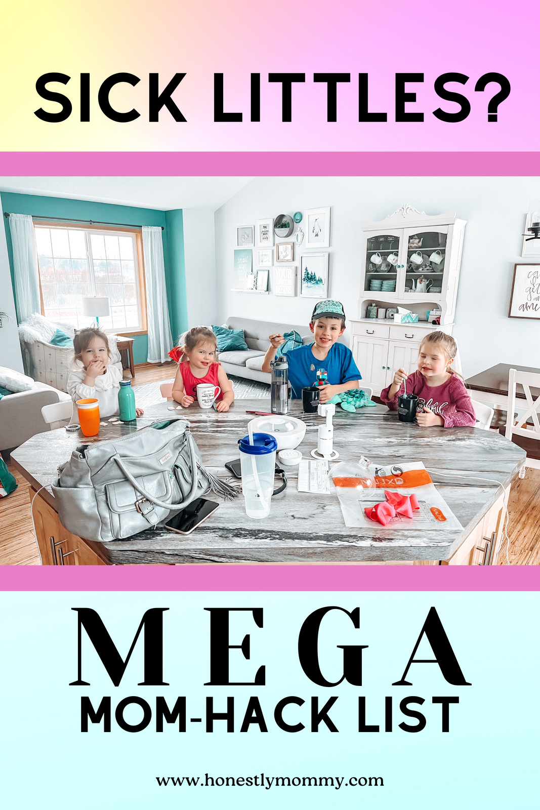 Sickness & Kids MEGA Mom-Hack List!